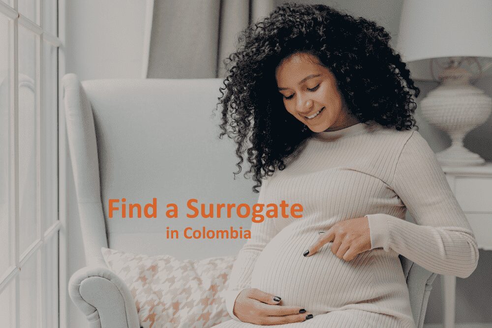 Find a Surrogate Mother in Colombia