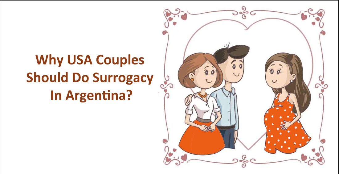 Why USA Couples Should Do Surrogacy In Argentina