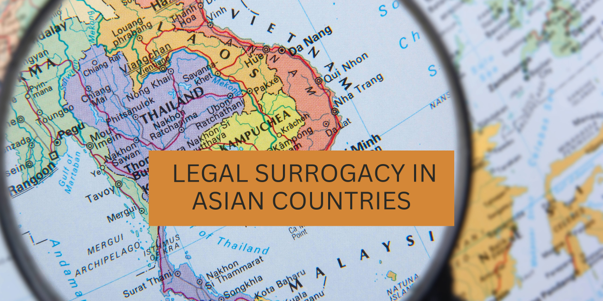 Asian Countries for Legal Surrogacy